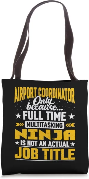 Airport Coordinator Job Title Funny Airport Manager Adviser Tote Bag