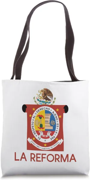 La Reforma Oaxaca Estado De Mexico Escudo Eagle Aguila Tote Bag