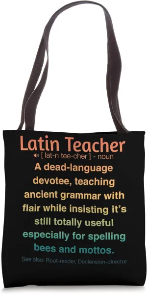Latin Teacher Tote Bag