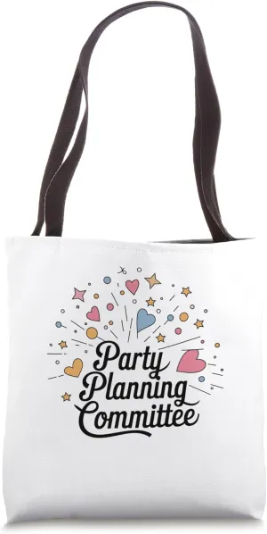 Party Planning Committee Event Coordinator Party Organizer Tote Bag