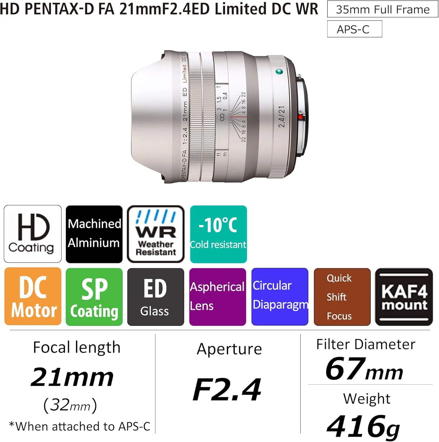 Pentax D FA 21mmF2.4ED Limited DC WR Silver Ultra-Wide-Angle Single Focus Lens [for use with Full Frame DSLR ] Limited Lens, machined Aluminum Lens Barrel, (28050)