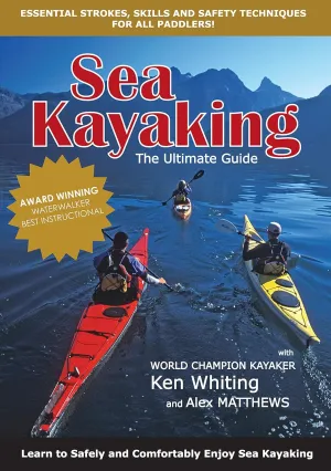 Sea Kayaking: The Ultimate Guide: Essential Strokes, Skills and Safety Techniques for All Paddlers! Learn to Safely and Comfortably Enjoy Sea Kayaking - Heliconia - Beginner-Friendly 4-Part Video